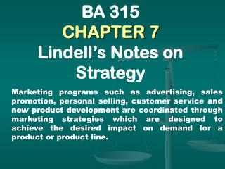 BA 315 CHAPTER 7 Lindell’s Notes on Strategy