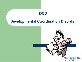 DCD Developmental Coordination Disorder