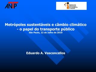 Metrópoles sustentáveis e câmbio climático - o papel do transporte público