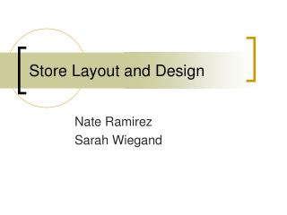 Store Layout and Design