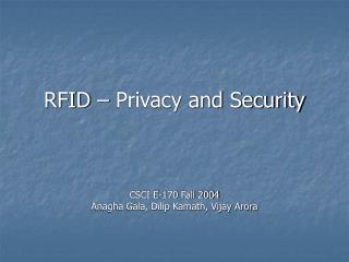 RFID – Privacy and Security