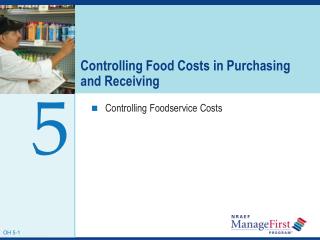 Controlling Food Costs in Purchasing and Receiving