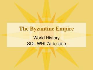 The Byzantine Empire