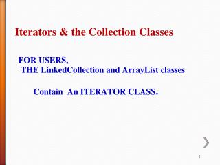 Iterators &amp; the Collection Classes