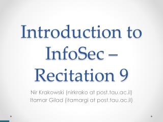 Introduction to InfoSec – Recitation 9