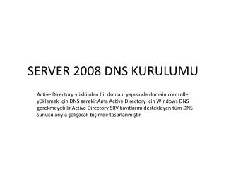 SERVER 2008 DNS KURULUMU