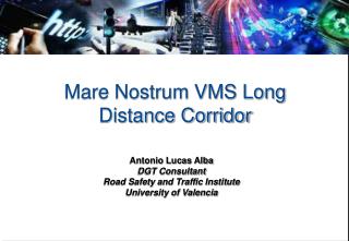 Mare Nostrum VMS Long Distance Corridor