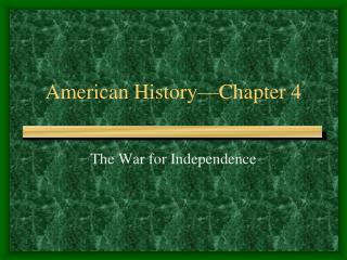 American History—Chapter 4