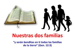 Nuestras dos familias