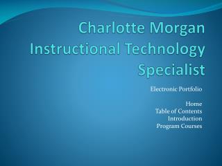 Charlotte Morgan Instructional Technology Specialist