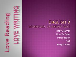 English 9 Wednesday, 23 August 2011