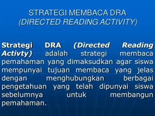 STRATEGI MEMBACA DRA (DIRECTED READING ACTIVITY)