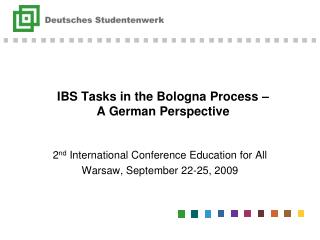 IBS Tasks in the Bologna Process – A German Perspective