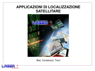 APPLICAZIONI DI LOCALIZZAZIONE SATELLITARE