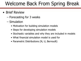 Welcome Back From Spring Break