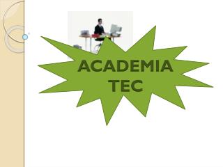 ACADEMIA TEC