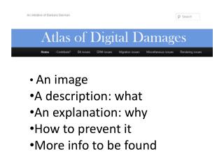 An image A description : what An explanation : why How to prevent it More info to be found
