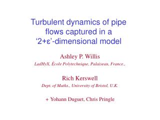 Turbulent dynamics of pipe flows captured in a ‘2 +ɛ’-dimensional model