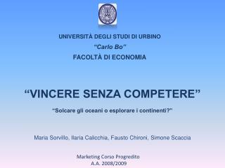 UNIVERSITÀ DEGLI STUDI DI URBINO “Carlo Bo” FACOLTÀ DI ECONOMIA