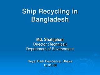 Ship Recycling in Bangladesh