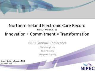 NIPEC Annual Conference Gary Loughran Nicky Brown Margaret Fogarty