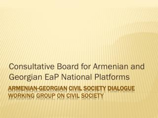 Armenian-Georgian Civil Society Dialogue Working group on Civil Society