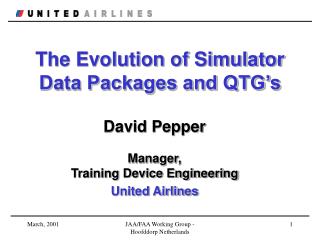 The Evolution of Simulator Data Packages and QTG’s