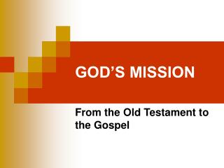 GOD’S MISSION