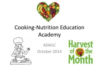 Cooking-Nutrition Education Academy