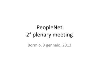 PeopleNet 2° plenary meeting