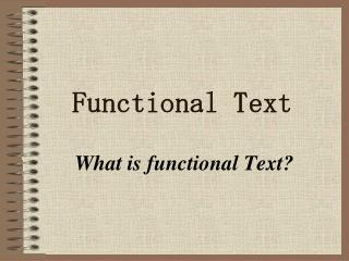 Functional Text