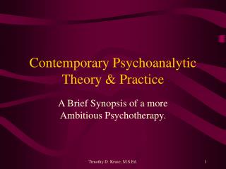 Contemporary Psychoanalytic Theory &amp; Practice