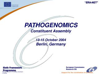 PATHOGENOMICS Constituent Assembly 13-15 October 2004 Berlin, Germany