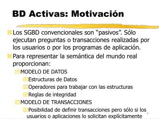 BD Activas: Motivación
