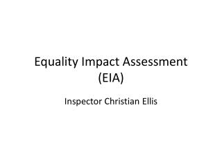 Equality Impact Assessment (EIA)