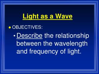 Light as a Wave