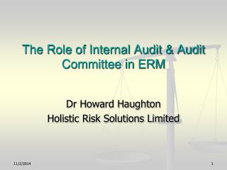 The Role of Internal Audit &amp; Audit Committee in ERM