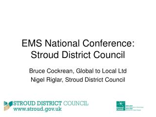 EMS National Conference: Stroud District Council