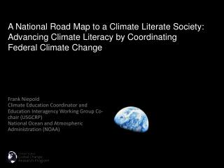 Frank Niepold Climate Education Coordinator and