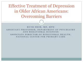 Effective Treatment of Depression in Older African Americans: Overcoming Barriers