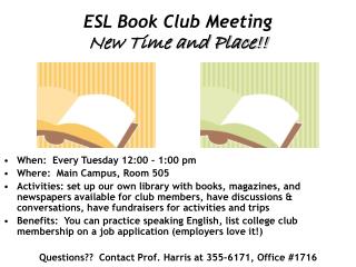 ESL Book Club Meeting New Time and Place!!