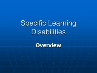 Specific Learning Disabilities