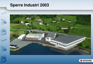Sperre Industri 2003