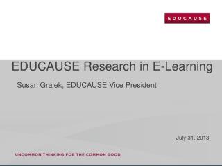 EDUCAUSE Research in E-Learning