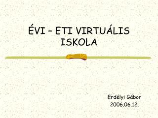 ÉVI – ETI VIRTUÁLIS ISKOLA