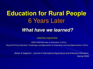 Education for Rural People 6 Years Later