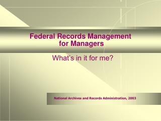 Federal Records Management for Managers