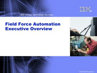 Field Force Automation Executive Overview