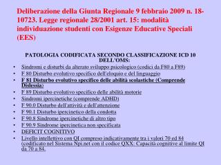 PATOLOGIA CODIFICATA SECONDO CLASSIFICAZIONE ICD 10 DELL'OMS: