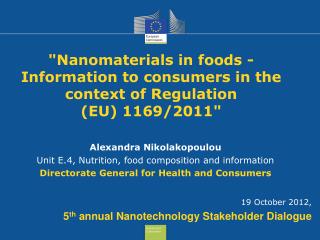 &quot;Nanomaterials in foods -Information to consumers in the context of Regulation (EU) 1169/2011&quot;
